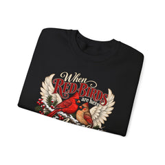 Red Birds Are Angels Crewneck Sweatshirt — Memorial Cardinal Tribute Sweater- Christmas Vibes