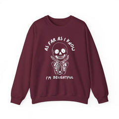 As Far As I Know, I'm Delightful Skeleton Sweatshirt, Crewneck, Halloween Outfit, Casual Wear, Cozy Gift
