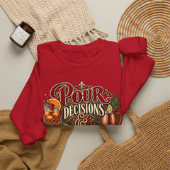 "Pour Decisions & Christmas Traditions" Holiday Christmas Sweatshirt Crewneck