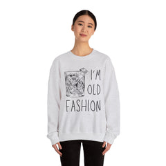 I’M Old Fashion Crewneck Sweatshirt - Alcohol Appreciation