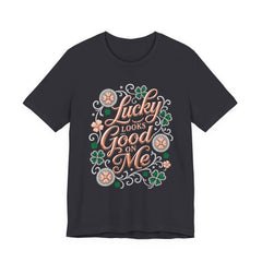 Lucky Looks Good On Me T‑Shirt — St. Patrick’s Day Clover Graphic Tee