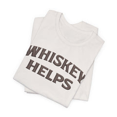 Whiskey Helps Tee