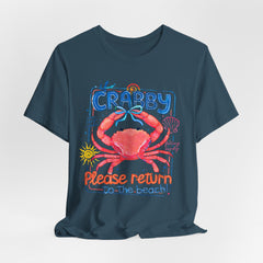 Crabby Please Return to the Beach T-Shirt