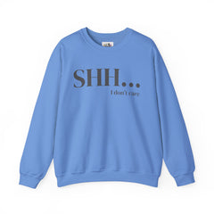 Shhh... I Don't Care Unisex Heavy Blend™ Crewneck Sweatshirt - Relaxed Casual Wear