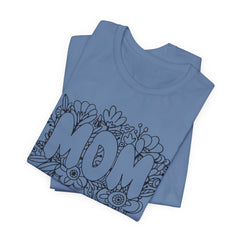 Pen & Ink Floral Mom T-Shirt - Perfect Gift for Mother's Day or New Mom