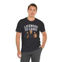 Funny Marriage License Unisex Te, License to carry