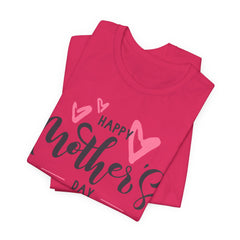 Happy Mother's Day Unisex Short Sleeve Tee