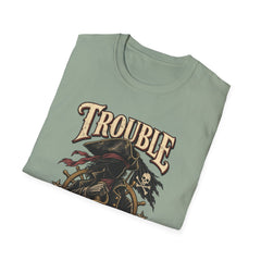 Trouble Has a New Captain T-Shirt — Pirate Skull Graphic Tee