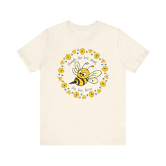 "She Bee Fierce" Unisex Jersey Short Sleeve Tee - Inspirational Bee Art Shirt