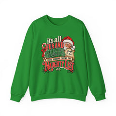 Christmas Sweatshirt — "It's all fun and games until Santa checks the naughty list" Cozy Holiday Gildan Crewneck