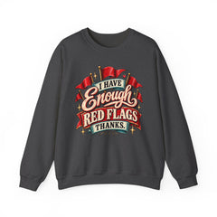 "I Have Enough Red Flags, Thanks" Vintage Banner Graphic Valentine Sweatshirt