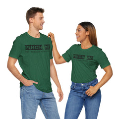 Funny St. Patrick's Day Unisex Tee - “Pinch Me I’ll Punch You"