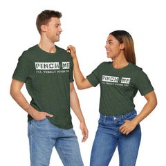 Funny St. Patrick's Day Unisex Tee - “Pinch Me I’ll Punch You"