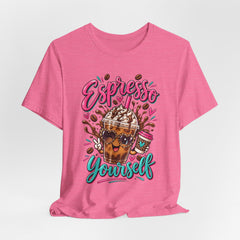 Espresso Yourself Coffee Tee
