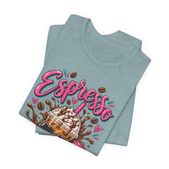Espresso Yourself Coffee Tee