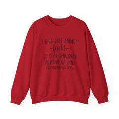 Funny Unisex Sweatshirt - Just Enough Fucks Given