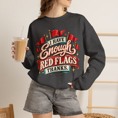 "I Have Enough Red Flags, Thanks" Vintage Banner Graphic Valentine Sweatshirt