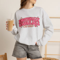 Emotionally Unavailable But Cute Crewneck Sweatshirt – Cute Sarcastic Valentine Vibes