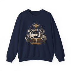 O Come Let Us Adore Him Crewneck Sweatshirt — Nativity Christmas Sweatshirt