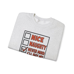 'Never Mind I'll Buy My Own Stuff' Funny Holiday Checklist Gildan Crewneck Sweatshirt