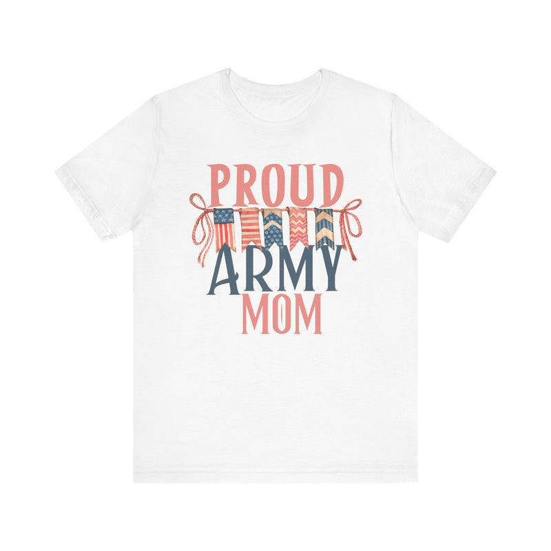 Proud Army Mom Tee, Supportive Military Mom Shirt, Gift for Army Family, Patriotic Casual Wear, Mothers Day Gift, Unisex Army Apparel