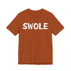 SWOLE – Fitness T-shirt for Gym Workouts