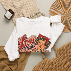 Retro Pin-Up 'Love Is Patient, I Am Not' Graphic Crewneck Sweatshirt Valentine