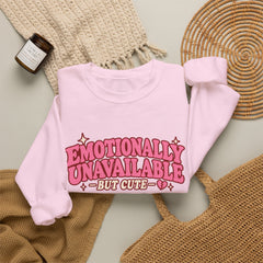 Emotionally Unavailable But Cute Crewneck Sweatshirt – Cute Sarcastic Valentine Vibes
