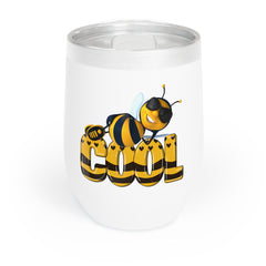Bee Cool  Wine Tumbler - Funny Quote Travel Mug, Gifts for Wine Lover, Queen Bee Fizzin, Spring Celebrations
