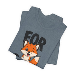 Funny Fox Tee "For Sake" Cute Fox Graphic T-Shirt