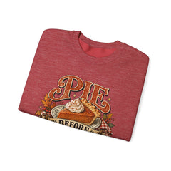 Pie Before People Crewneck Sweatshirt — Funny Thanksgiving Pie Lover Pullover - Fall Apparel