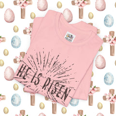He Is Risen Unisex Short Sleeve Tee - Easter Celebration Shirt
