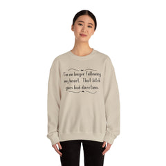 Sarcastic Crewneck Sweatshirt - I’m Not Following This Bitch