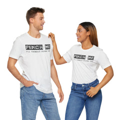 Funny St. Patrick's Day Unisex Tee - “Pinch Me I’ll Punch You"