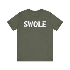 SWOLE – Fitness T-shirt for Gym Workouts