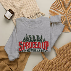 "All Spruced Up & Nowhere to Go" Holiday Christmas Tree Graphic sweatshirt