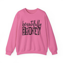 Beautifully Broken Crewneck Sweatshirt - Embrace Your Flaws