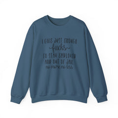 Funny Unisex Sweatshirt - Just Enough Fucks Given