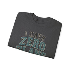 “I Have Zero Plans to Act My Age” Vintage College Graphic Sweatshirt