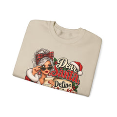 Christmas Sweatshirt - "Dear Santa Define Naughty" Festive Holiday Crewneck