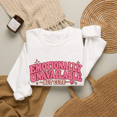 Emotionally Unavailable But Cute Crewneck Sweatshirt – Cute Sarcastic Valentine Vibes
