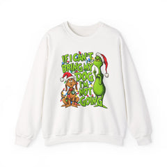 If I Can’t Bring My Dog I’m Not Going - Dr. Seuss Grinch Christmas Sweatshirt