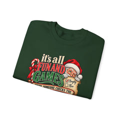 Christmas Sweatshirt — "It's all fun and games until Santa checks the naughty list" Cozy Holiday Gildan Crewneck