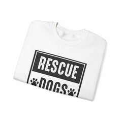 Rescue Dogs Matter Sweatshirt