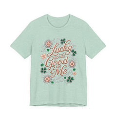 Lucky Looks Good On Me T‑Shirt — St. Patrick’s Day Clover Graphic Tee