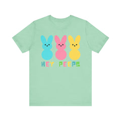 Hey Peeps Unisex Jersey Tee - Fun Easter Graphic T-Shirt