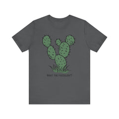 What the Fucculent?  Cactus  - Unisex Jersey Short Sleeve Tee