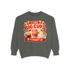 Coffee Lover Sweatshirt — “I Like Big Cups & I Cannot Lie” Graphic Crewneck