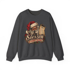 Santa Saw Everything Crewneck Sweatshirt — Vintage Naughty or Nice Christmas Sweater
