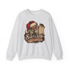Santa Saw Everything Crewneck Sweatshirt — Vintage Naughty or Nice Christmas Sweater